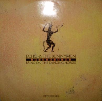 Echo & The Bunnymen – Bring On The Dancing Horses