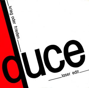 Esenciales: Duce ‎– Krieg Oder Frieden 1990