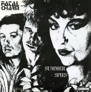 Esenciales: Fatal Charm ‎– Summer Spies